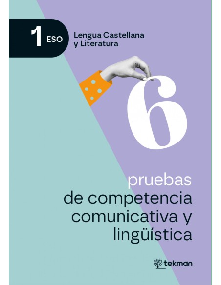 6 pruebas de competencia comunicativa y linguistica 1º ESO